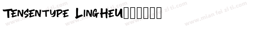 Tensentype LingHeU字体转换